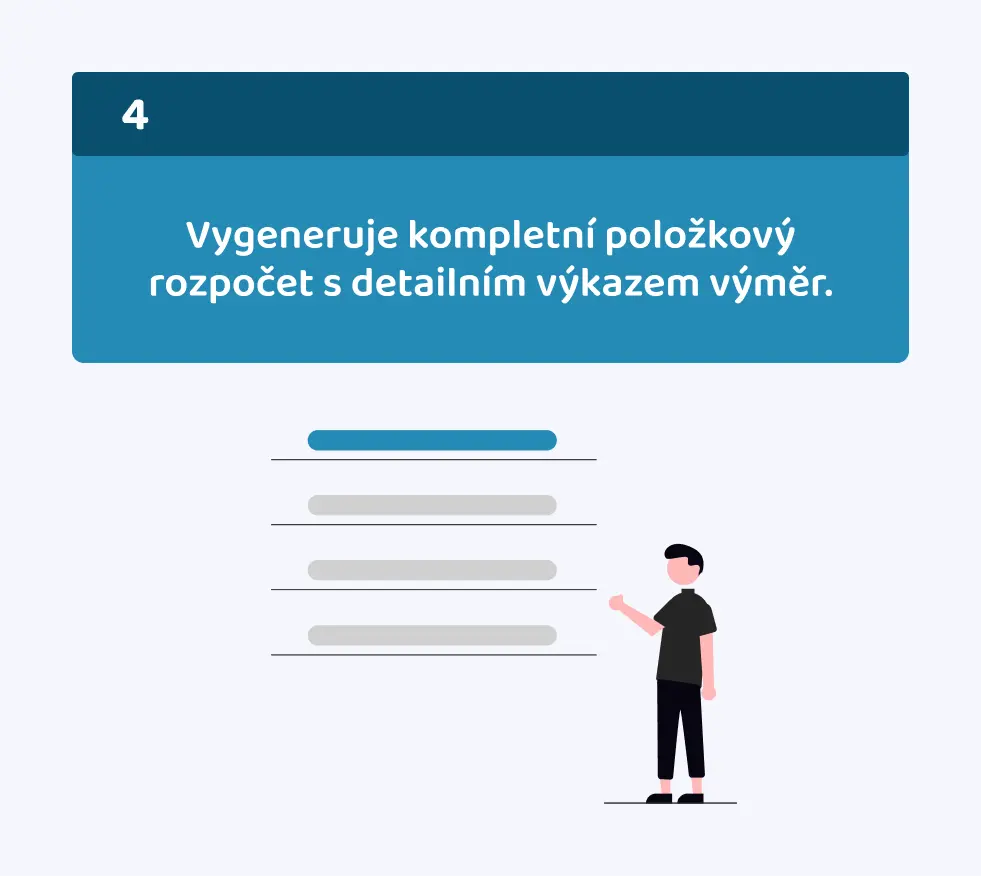 Vygeneruje kompletní položkový rozpočet